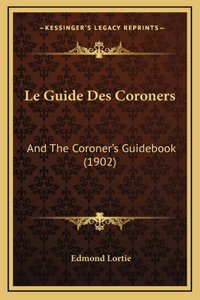 Le Guide Des Coroners