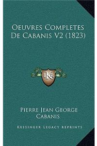 Oeuvres Completes De Cabanis V2 (1823)