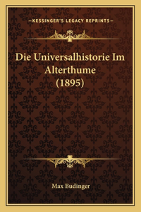 Universalhistorie Im Alterthume (1895)