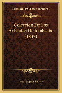 Coleccion De Los Articulos De Jotabeche (1847)