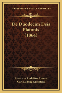 De Duodecim Deis Platonis (1864)