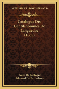 Catalogue Des Gentilshommes De Languedoc (1865)