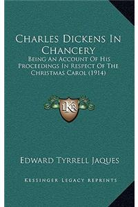 Charles Dickens In Chancery