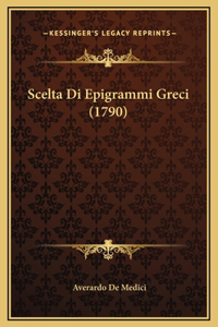 Scelta Di Epigrammi Greci (1790)