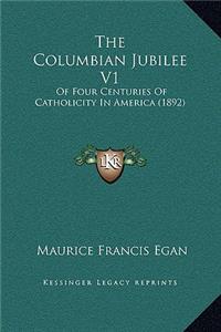 The Columbian Jubilee V1