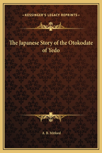 The Japanese Story of the Otokodate of Yedo