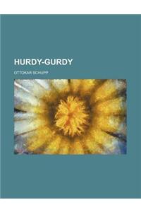 Hurdy-Gurdy