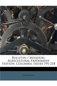 Bulletin / Missouri. Agricultural Experiment Station, Columbia, Issues 191-218