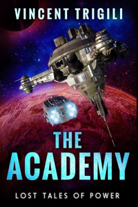 Lost Tales of Power: Volume II - the Academy