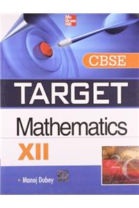 Target: Mathematics for Class XII