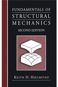 Fundamentals of Structural Mechanics