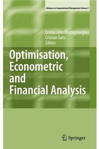 Optimisation, Econometric and Financial Analysis