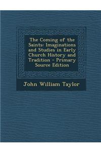 The Coming of the Saints