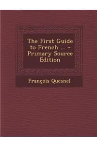 The First Guide to French ...