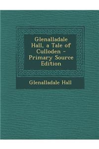 Glenalladale Hall, a Tale of Culloden