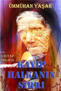 Kayip Halkanin Sirri