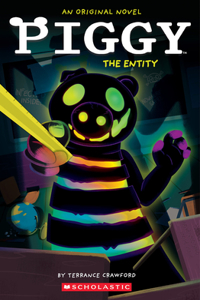 Piggy: The Entity: An Afk Book