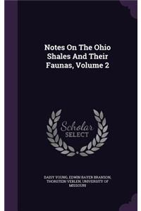 Notes on the Ohio Shales and Their Faunas, Volume 2