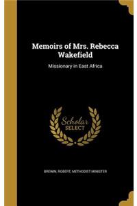 Memoirs of Mrs. Rebecca Wakefield