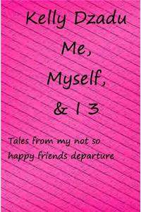 Me, Myself,& I book 3