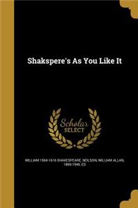 Shakspere's As You Like It