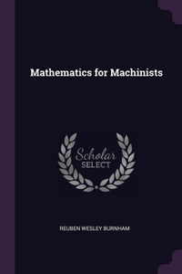 Mathematics for Machinists
