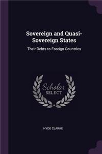 Sovereign and Quasi-Sovereign States