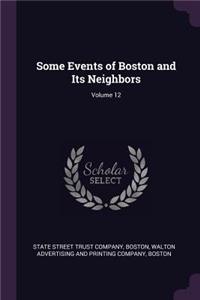 Some Events of Boston and Its Neighbors; Volume 12