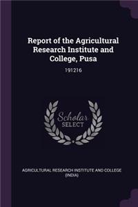 Report of the Agricultural Research Institute and College, Pusa