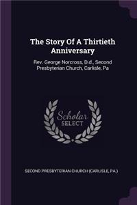 The Story Of A Thirtieth Anniversary