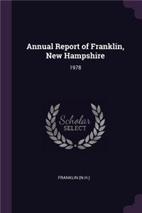 Annual Report of Franklin, New Hampshire: 1978