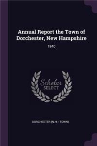 Annual Report the Town of Dorchester, New Hampshire: 1940