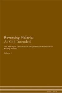 Reversing Malaria