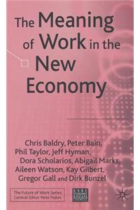 Meaning of Work in the New Economy