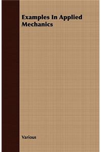 Examples in Applied Mechanics