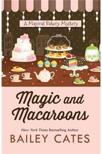 Magic and Macaroons