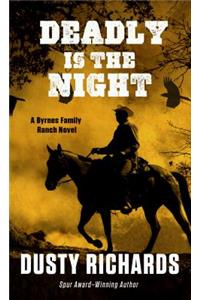 Deadly Is the Night