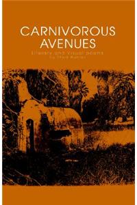Carnivorous Avenues