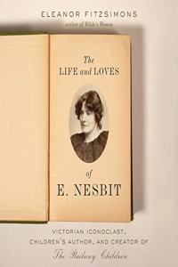 Life and Loves of E. Nesbit