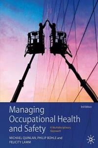 Managing Occupational Health and Safety