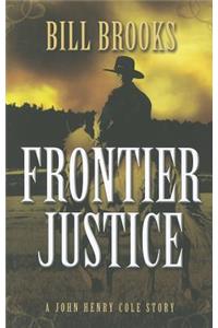 Frontier Justice