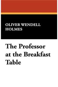 The Professor at the Breakfast Table