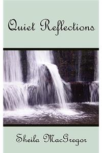 Quiet Reflections