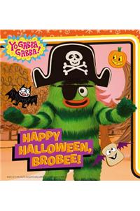 Happy Halloween, Brobee!
