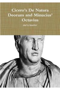 Cicero's De Natura Deorum and Minucius' Octavius