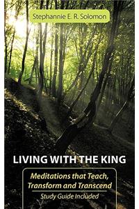 Living With The King