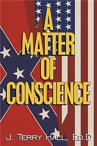 Matter of Conscience