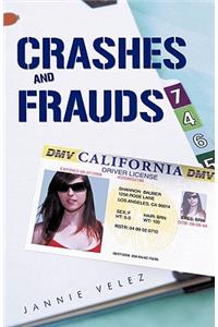 Crashes and Frauds