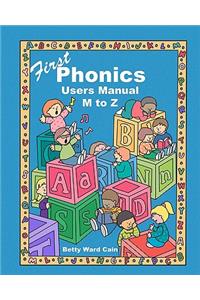First Phonics Users Manual M to Z