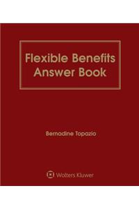Flexible Benefits Answer Book